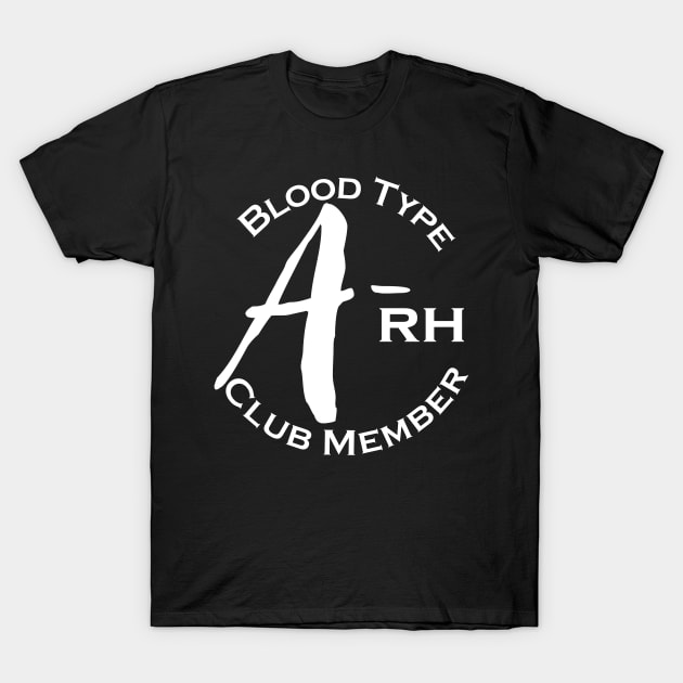 Blood type A minus club member - Dark T-Shirt by Czajnikolandia